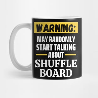 talking about Shuffleboard Mug